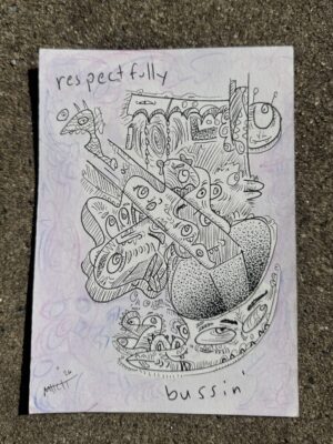 ‘respectfully bussin’ original drawing
