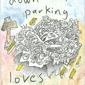 ‘downtown parking loves me’ original doodle