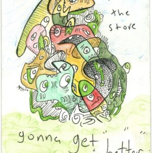 ‘goin’ to the sto’ original 5”x7 doodle