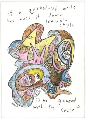 ‘quirked up white boy’ original doodle