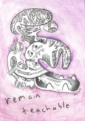 ‘remain teachable’ original doodle