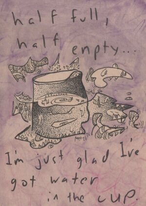 ‘half glass’ original doodle
